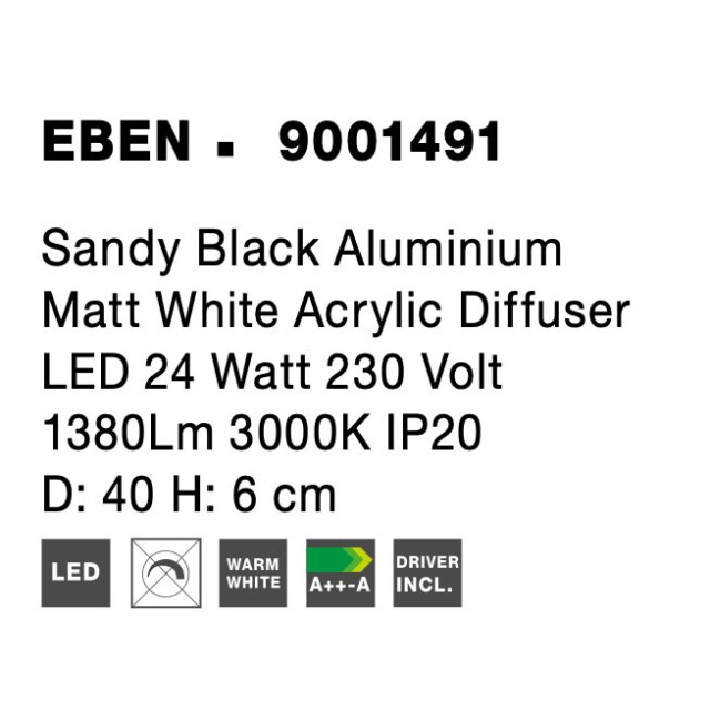 Sandy Black Aluminium Matt White Acrylic Diffuser LED 24 Watt 230 Volt 1380Lm 3000 IP20 D: 40 H: 6 cm 9001491