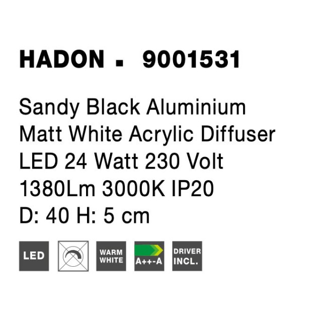 Sandy Black Aluminium Matt White Acrylic Diffuser LED 24 Watt 230 Volt 1380Lm 3000 IP20 D: 40 H: 5 cm 9001531