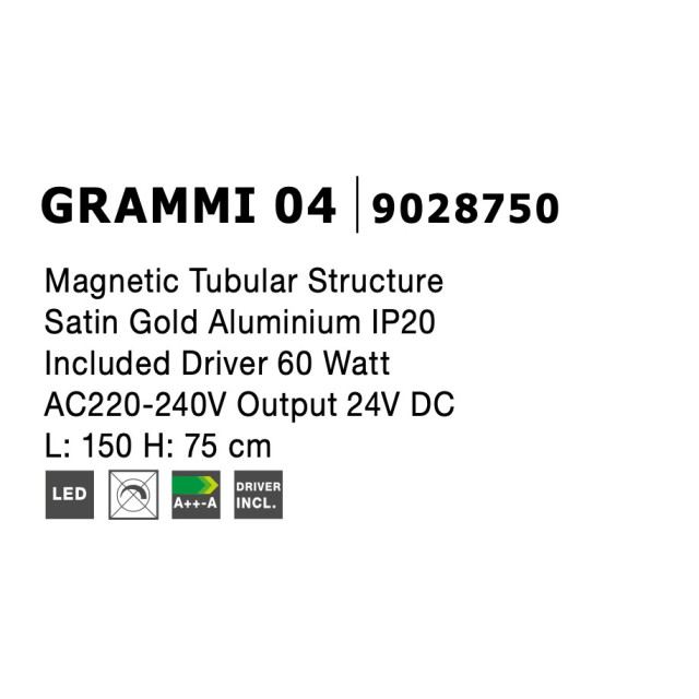 Magnetic Tubular Structure Satin Gold Aluminium IP20 Included Driver 60 Watt AC220-240V Output 24V DC L: 150 H: 75 cm