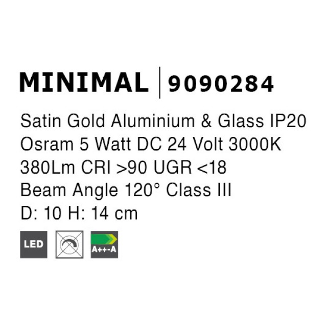 Satin Gold Alum+Glass 5W DC24V Philips D: 10 H: 14 380Lm 3000K IP20