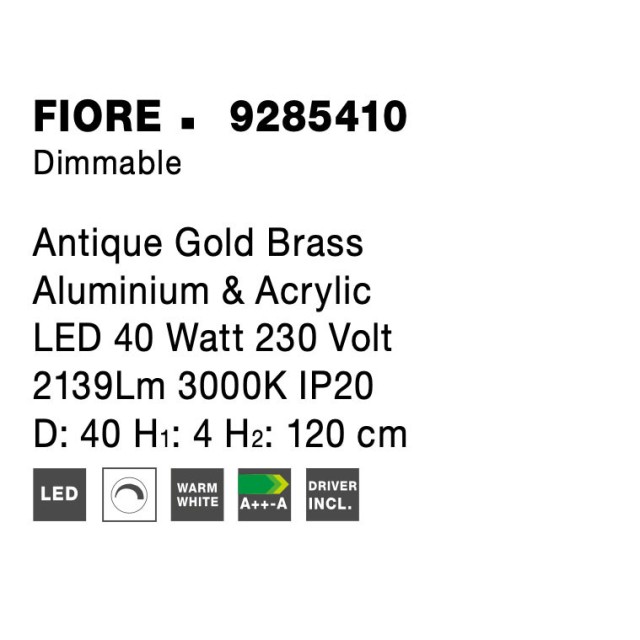 Antique Gold Brass Aluminium & Acrylic LED 40 Watt 230 Volt 2139Lm 3000 IP20 40 D: 40 H1: 4 H2: 120 cm 9285410