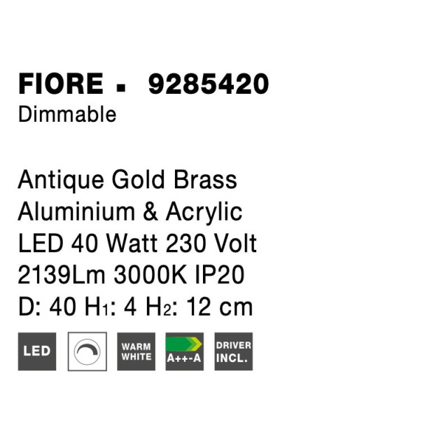 Antique Gold Brass Aluminium & Acrylic LED 40 Watt 230 Volt 2139Lm 3000 IP20 D: 40 H1: 4 H2: 12 cm 9285420