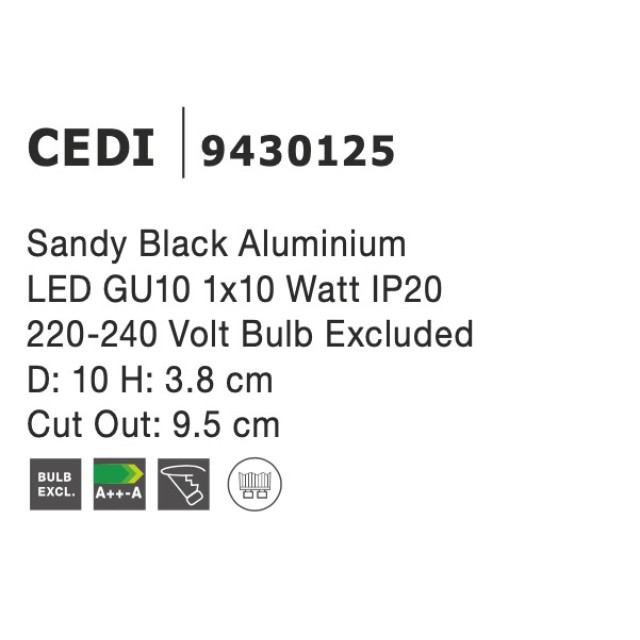 Σποτ Χωνευτό Cedi Led GU10 1x10W IP20 220-240V Μαύρο 9430125 Σποτ Χωνευτό Cedi Led GU10 1x10W IP20 220-240V Μαύρο 9430125