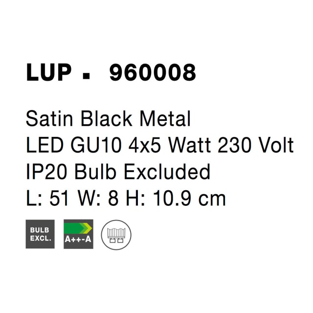 Satin Black Metal LED GU10 4x5 Watt 230 Volt IP20 Bulb Excluded L: 51 W: 8 H: 10.9 cm 960008