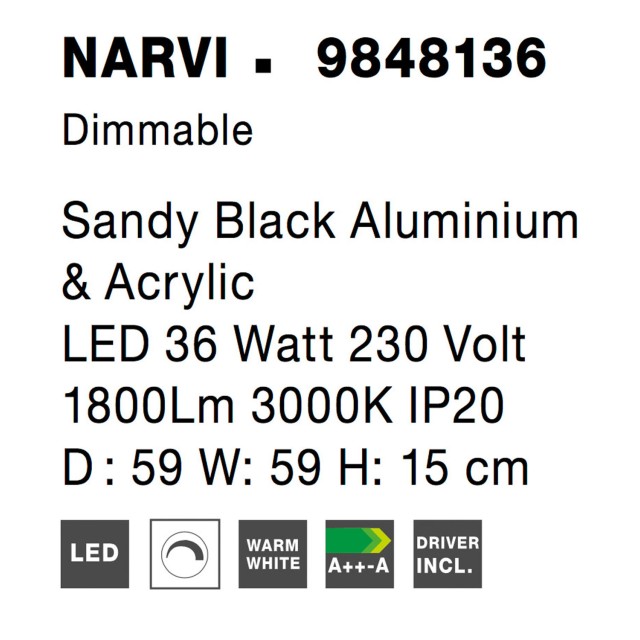 DimmableSandy Black Aluminium& AcrylicLED 36 Watt 230 Volt1800Lm 3000 IP20D : 59 W: 59 H: 15 cm 9848136