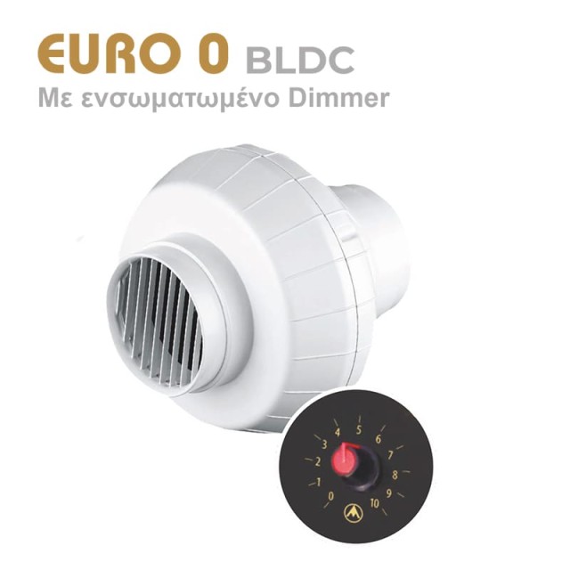 (ΝΕΟ) EURO-0 BLDC ΕΞΑΕΡΙΣΤΗΡΑΣ ΑΕΡΑΓΩΓΟΥ ΦΥΓΟΚΕΝΤΡΙΚΟΣ Φ150/160 ΜΕ ΕΝΣΩΜΑΤΩΜΕΝΟ DIMMER (ΝΕΟ) EURO-0 BLDC ΕΞΑΕΡΙΣΤΗΡΑΣ ΑΕΡΑΓΩΓΟΥ ΦΥΓΟΚΕΝΤΡΙΚΟΣ Φ150/160 ΜΕ ΕΝΣΩΜΑΤΩΜΕΝΟ DIMMER